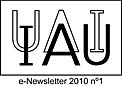 IAU e-Newsletter - Volume 2010 n°1