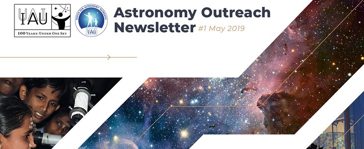 Astronomy Outreach Newsletter 2019 #9 IAU100 #6 (May #1)
