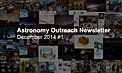 IAU Astronomy Outreach Newsletter #15 2014 (December 2014 #1)