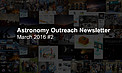 IAU Astronomy Outreach Newsletter #6 2016 (March 2016 #2)