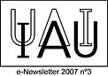 IAU e-Newsletter - Volume 2007 n°3