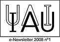 IAU e-Newsletter - Volume 2008 n°1