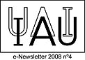 IAU e-Newsletter - Volume 2008 n°4